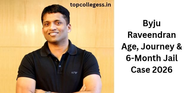 Byju Raveendran Age, Biography, BYJU’S Journey & 6-Month Jail Case Explained